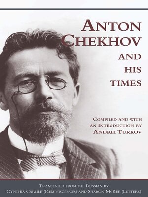 cover image of Anton Chekhov and his Times